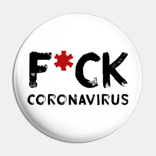 F*ck coronavirus Pin