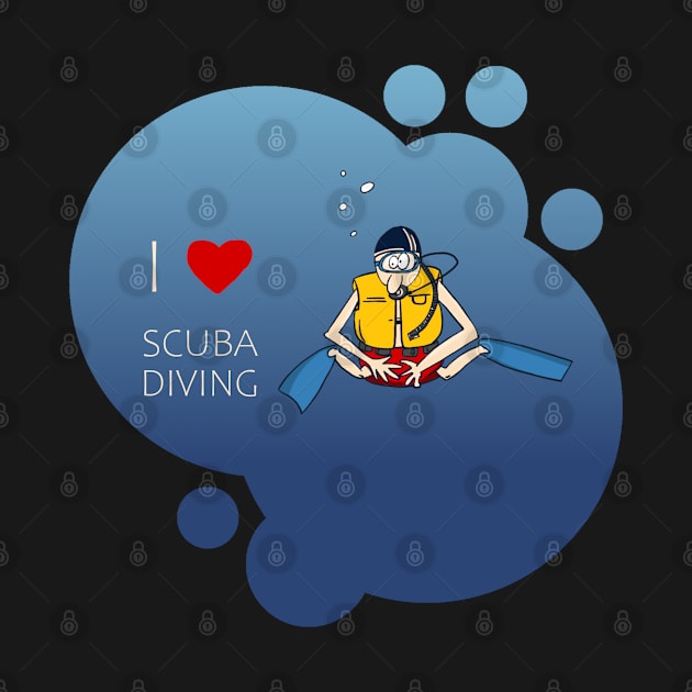 I Love Scuba Diving by Aurealis