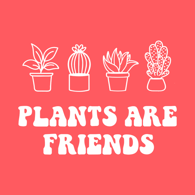 Plants are friends by LemonBox