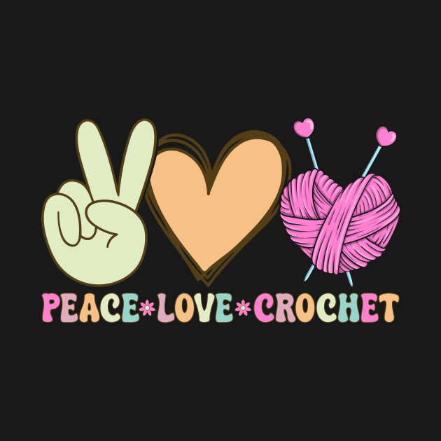 Peace Love Crochet Groovy Crocheting Knitting by Alex21