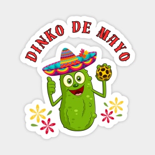 Pickleball DINKO Cinco DE MAYO Funny Pun Magnet