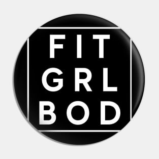 Fit Girl Body Shirt Pin