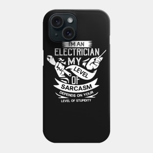 Funny Sarcastic Journeyman Electrician Wireman Linesman Gift Phone Case