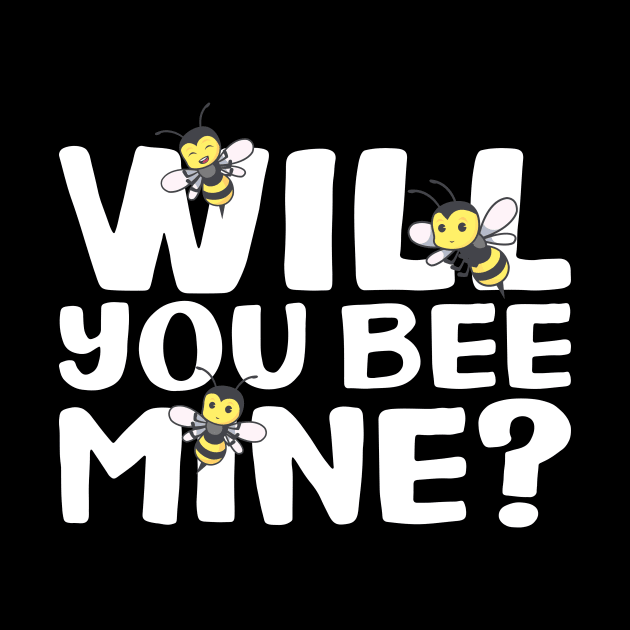 Will You Bee Mine - Romantic Valentine's Day Gift by biNutz