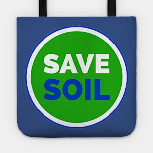 Save Soil Save Nature Save World Tote