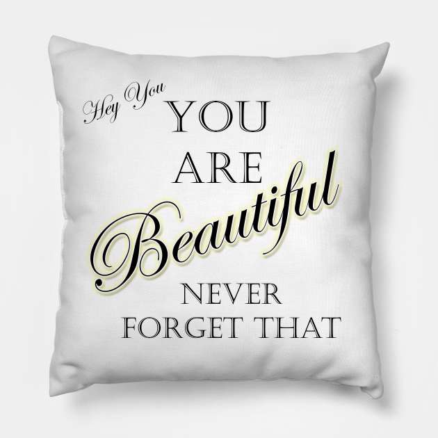 Hey Beautiful Pillow by BlakCircleGirl