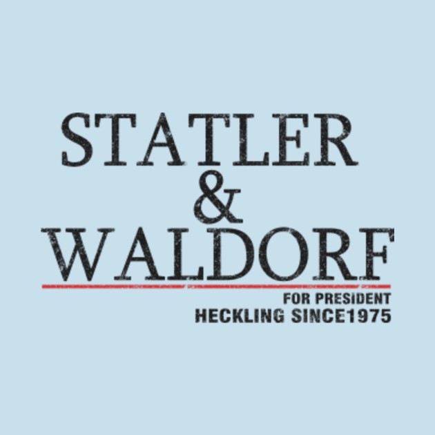 Disover statler & waldorf // - Statler And Waldorf - T-Shirt