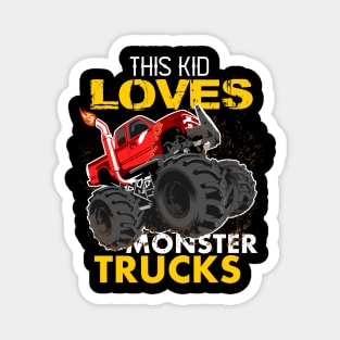 youth,this kid loves monster trucks Magnet