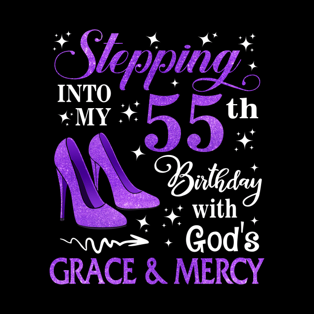 Stepping Into My 55th Birthday With God's Grace & Mercy Bday by MaxACarter