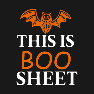 This is boo sheet funny bat T-Shirt