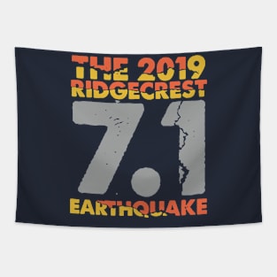 I Survived the Ridgecrest, California Earthquake Tapestry