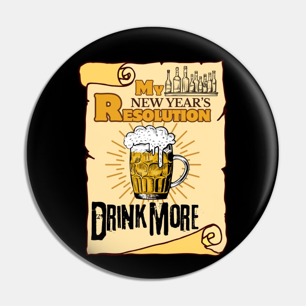 My New Year's Resolution: Drink More Beer - Funny Beer Pin by SEIKA by FP