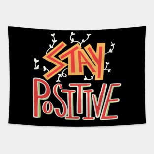 Stay positive Tapestry