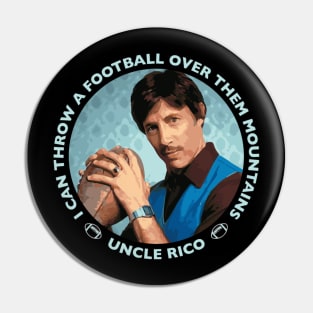 My Favorite People Uncle Rico Football Mountains Blue Idol Gift Fot You Pin