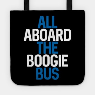 All Aboard The Boogie Bus, Scottish Saltire Coloured Football Slogan Design Tote