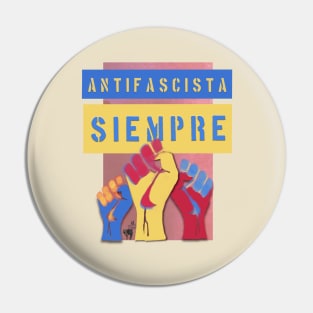 Antifascista Siempre Color Spanish Pin