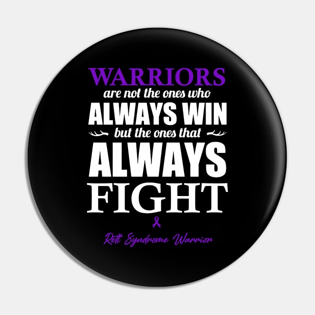 Rett Syndrome Warriors The Ones That Always Fight Pin by KHANH HUYEN