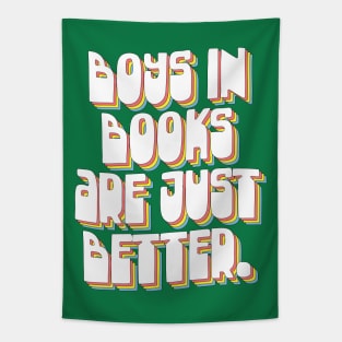 Boys In Books Are Just Better Tapestry