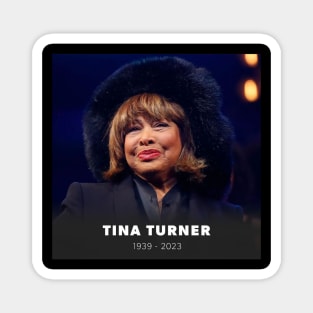 Rip tina turner Magnet