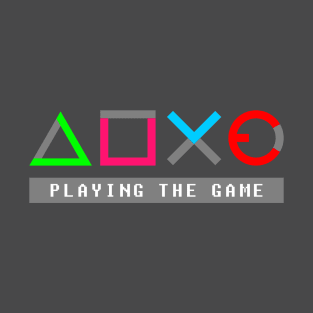 playing the game T-Shirt