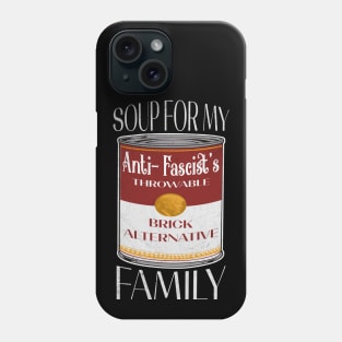 Antifa Soup Phone Case