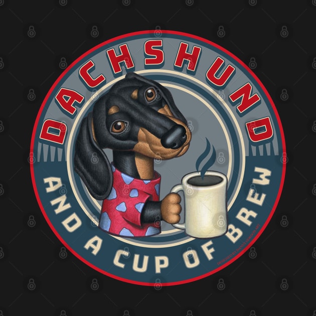 Funny cute Doxie Dachshund cup of coffee Brew tee by Danny Gordon Art