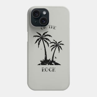 On The Rock Phone Case