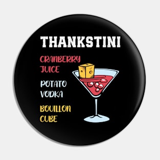 Thankstini Thanksgiving Drink Pin