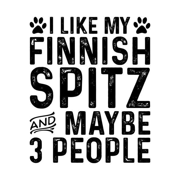 I Like My Finnish Spitz And Maybe 3 People by Saimarts