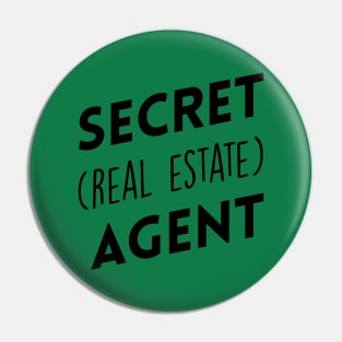 Secret (Real Estate) Agent Pin