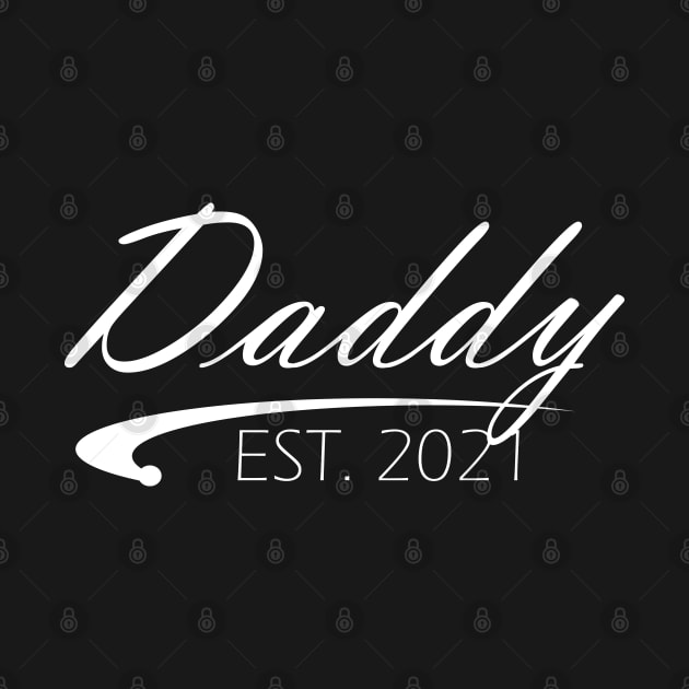 Daddy Est. 2021 by KC Happy Shop