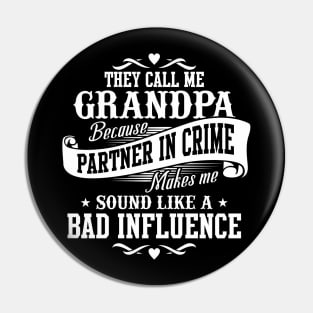 They Call Me Grandpa Fathers Day Gifts Funny Grandpa Sayings Quote Pin