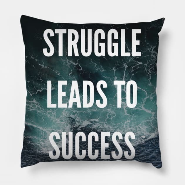 Own the struggle Pillow by growthseries