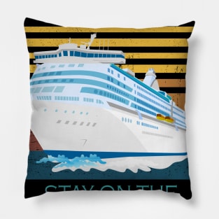 What Happens On The Cruise Stay On The Cruise Pillow