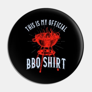 This Is My Official BBQ Shirt Grill Griller Pin