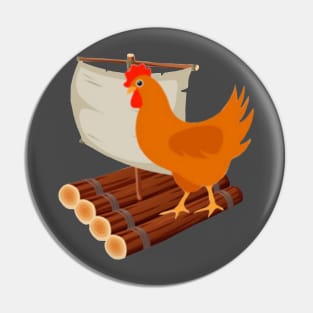 Chicken on a raft Pin