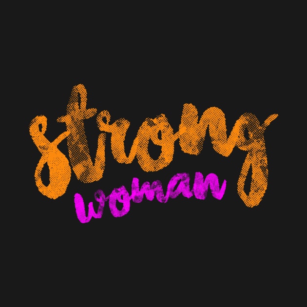 Strong Woman by umarhahn