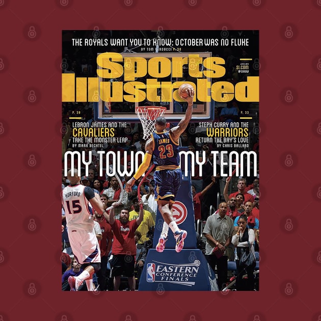LeBron James My Town My Team