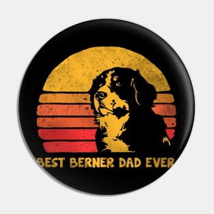 BEST BERNER DAD EVER Pin