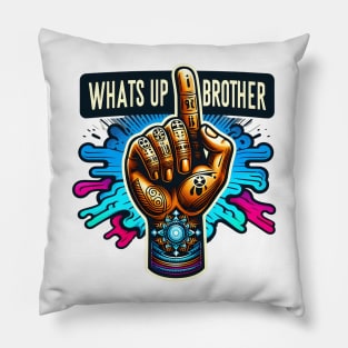 Funny Sketch streamer whats up brother Hand with tattoos and glowing accents Pillow