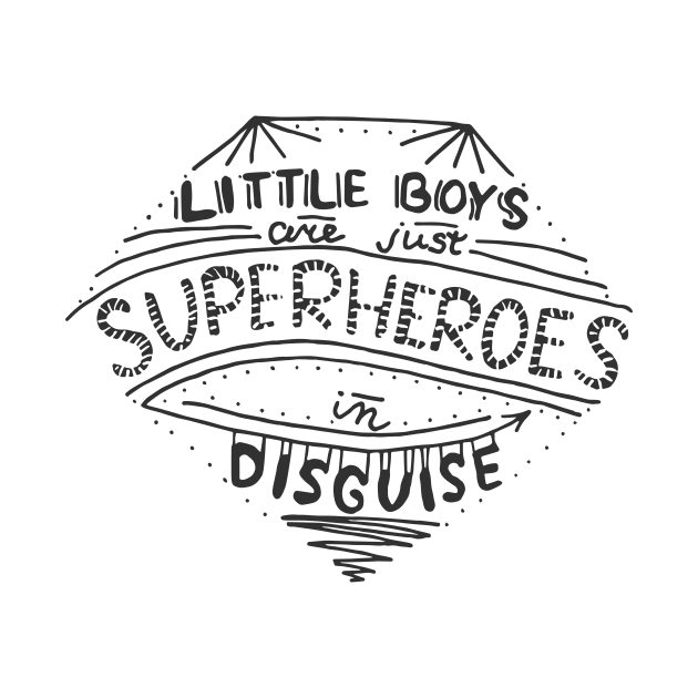 Little boys are super heroes in disguise by Roxy-Nightshade