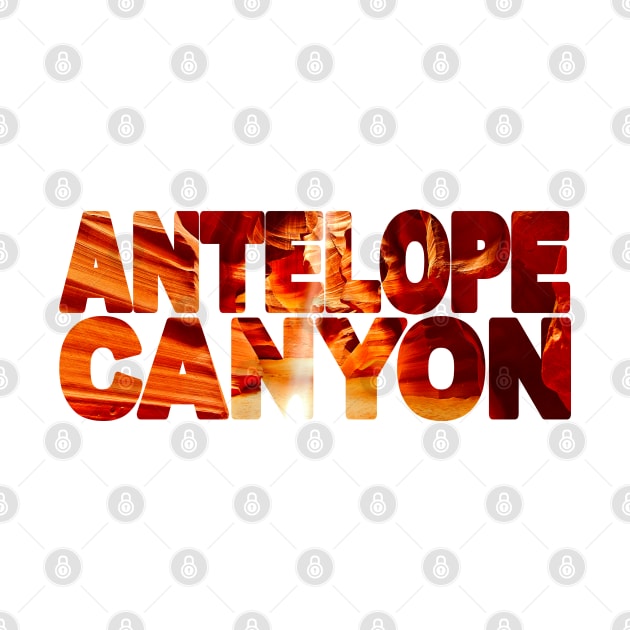 ANTELOPE CANYON - Arizona USA by TouristMerch