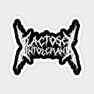 Black Metal Band Logo Lactose Intolerant Magnet