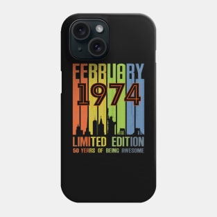 February 1974 50 Years Of Being Awesome Limited Edition Phone Case