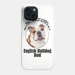 Bulldog Dad Phone Case