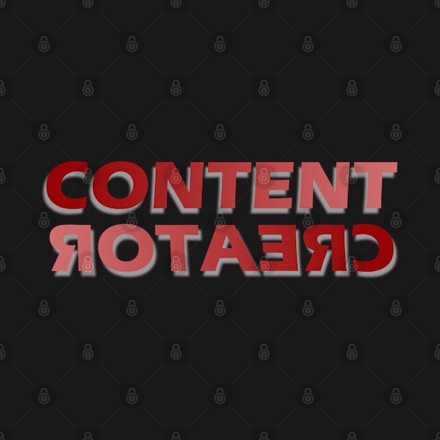 Content Creator - 12 by SanTees