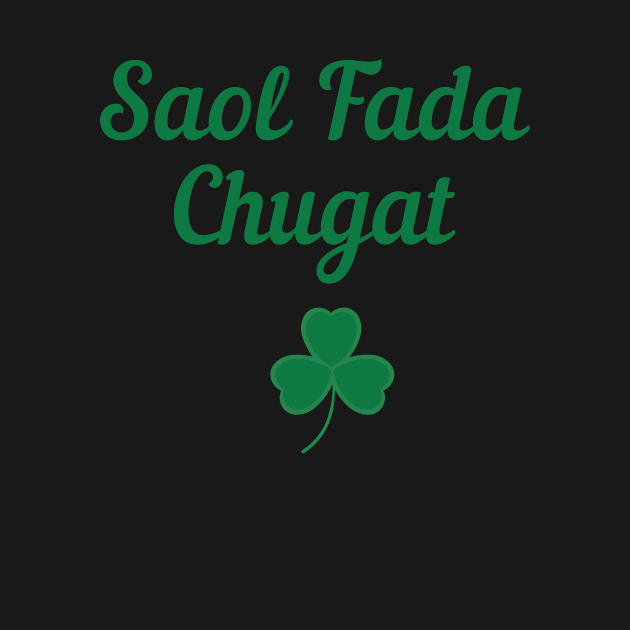 Irish Blessing Gift Irish Gaeilge Ireland Lover Gifts Saol Fada Chugat by InnerMagic