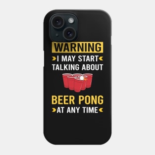 Warning Beer Pong Phone Case