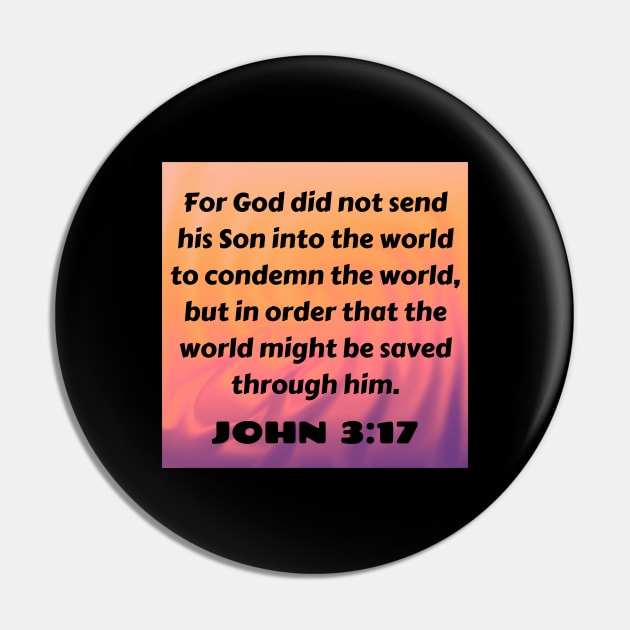 Bible Verse John 3:17 Pin by Prayingwarrior
