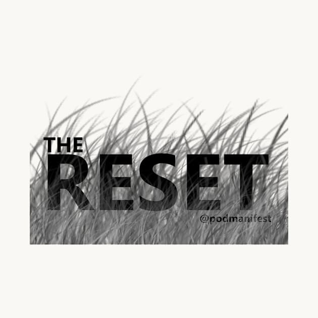 The Reset BW Special by PodManifest